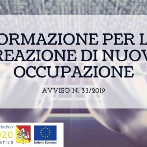 AVVISO N. 33/2019 Formazione per la creazione di nuova occupazione: avviso selezione docenti