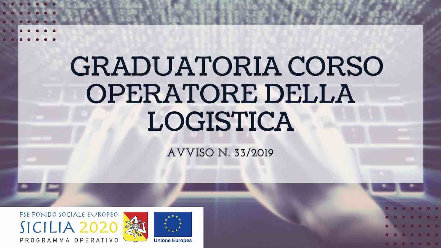 GRADUATORIA CORSO OPERATORE DELLA LOGISTICA