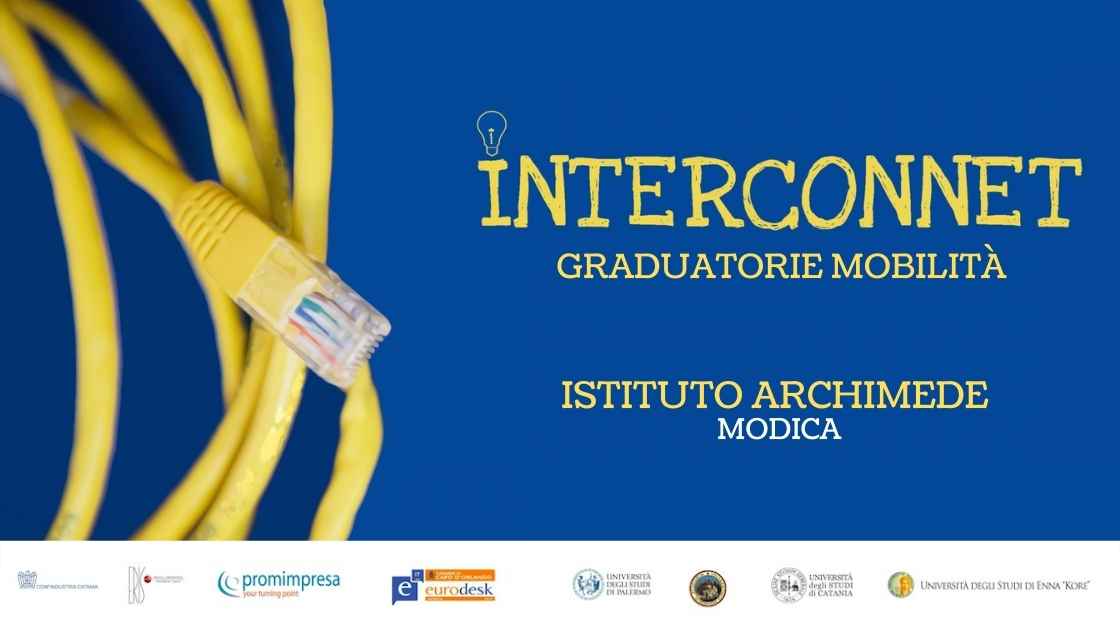 Progetto “INTERCONNET” Erasmus Plus KA1 Mobility of VET Learners.  Pubblicazione Graduatoria IIS ARCHIMEDE di MODICA
