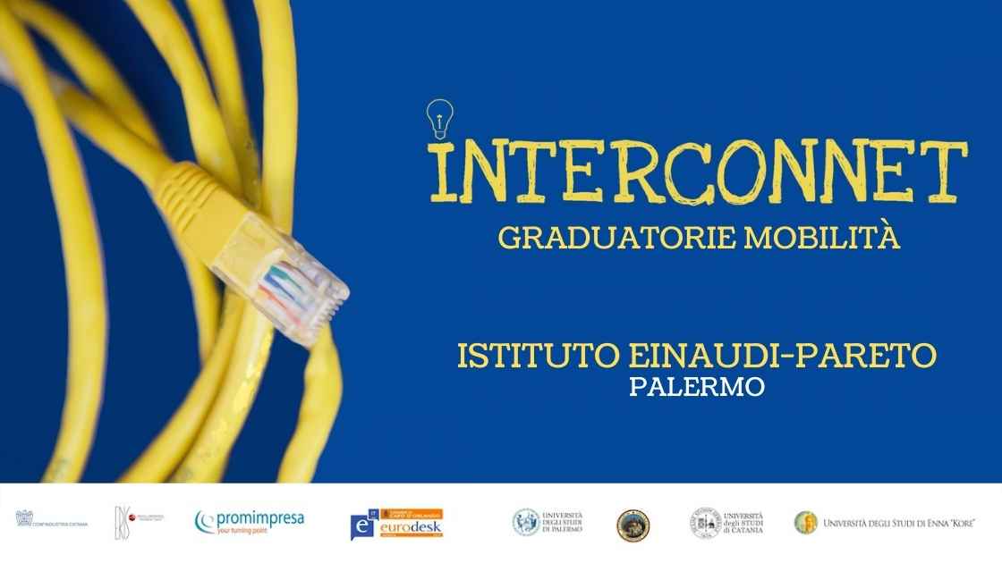 Progetto “INTERCONNET” Erasmus Plus KA1 Mobility of VET Learners.  Pubblicazione Graduatoria ISTITUTO DI ISTRUZIONE SUPERIORE EINAUDI-PARETO di Palermo