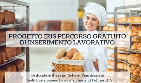 PROGETTO IRIS Percorso gratuito di inserimento lavorativo nel settore panificazione e pasticceria