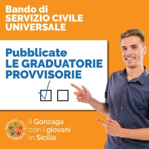 LA CITTA’ DEI TALENTI, progetto per il Servizio Civile della rete “Con il Gonzaga, per i Giovani, in Sicilia“. Pubblicata la graduatoria provvisoria